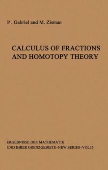 Calculus of Fractions and Homotopy Theory