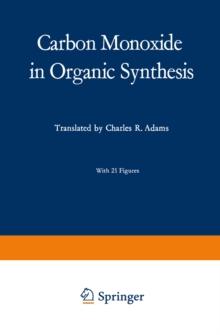 Carbon Monoxide in Organic Synthesis