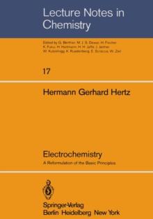 Electrochemistry : A Reformulation of the Basic Principles