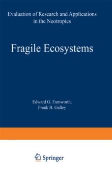 Fragile Ecosystems : Evaluation of Research and Applications in the Neotropics