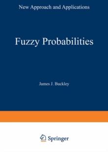 Fuzzy Probabilities : New Approach and Applications