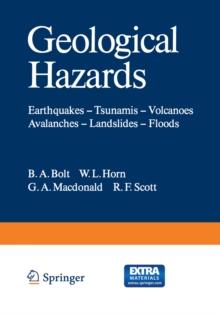 Geological Hazards : Earthquakes - Tsunamis - Volcanoes, Avalanches - Landslides - Floods