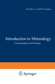 Introduction to Mineralogy : Crystallography and Petrology