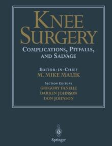 Knee Surgery : Complications, Pitfalls, and Salvage