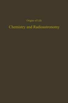 Proceedings of the Fourth Conference on Origins of Life : Chemistry and Radioastronomy