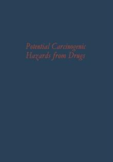 Potential Carcinogenic Hazards from Drugs : Evaluation of Risks