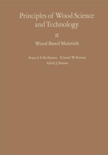 Principles of Wood Science and Technology : II Wood Based Materials