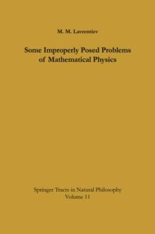 Some Improperly Posed Problems of Mathematical Physics