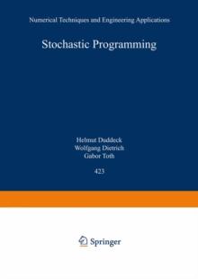 Stochastic Programming : Numerical Techniques and Engineering Applications