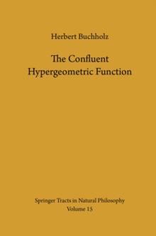 The Confluent Hypergeometric Function : with Special Emphasis on its Applications