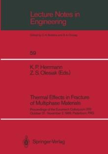 Thermal Effects in Fracture of Multiphase Materials : Proceedings of the Euromech Colloquium 255 October 31-November 2, 1989, Paderborn, FRG