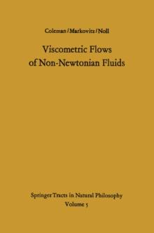 Viscometric Flows of Non-Newtonian Fluids : Theory and Experiment