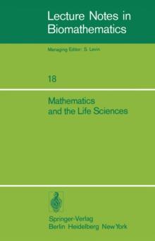 Mathematics and the Life Sciences : Selected Lectures, Canadian Mathematical Congress, August 1975