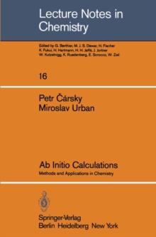 Ab Initio Calculations : Methods and Applications in Chemistry