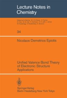 Unified Valence Bond Theory of Electronic Structure : Applications