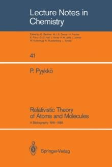 Relativistic Theory of Atoms and Molecules : A Bibliography 1916-1985