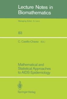 Mathematical and Statistical Approaches to AIDS Epidemiology