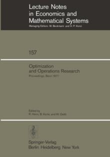 Optimization and Operations Research : Proceedings of a Workshop Held at the University of Bonn, October 2-8, 1977