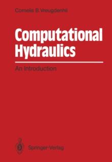 Computational Hydraulics : An Introduction