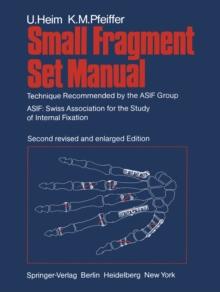 Small Fragment Set Manual : Technique Recommended by the ASIF Group