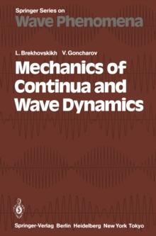 Mechanics of Continua and Wave Dynamics