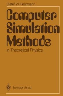 Computer Simulation Methods in Theoretical Physics