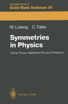 Symmetries in Physics : Group Theory Applied to Physical Problems