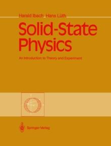 Solid-State Physics : An Introduction to Theory and Experiment