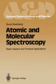 Atomic and Molecular Spectroscopy : Basic Aspects and Practical Applications