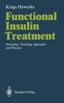 Functional Insulin Treatment : Principles, Teaching Approach and Practice