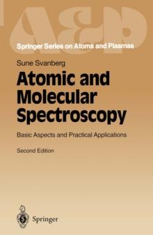 Atomic and Molecular Spectroscopy : Basic Aspects and Practical Applications