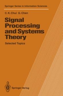 Signal Processing and Systems Theory : Selected Topics