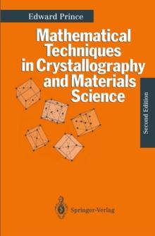 Mathematical Techniques in Crystallography and Materials Science