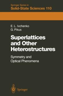 Superlattices and Other Heterostructures : Symmetry and Optical Phenomena