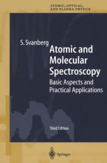 Atomic and Molecular Spectroscopy : Basic Aspects and Practical Applications