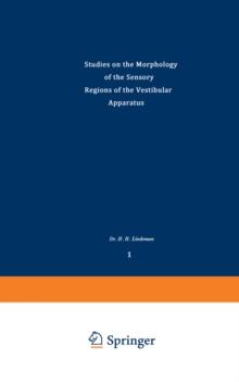 Studies on the Morphology of the Sensory Regions of the Vestibular Apparatus