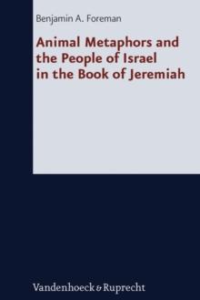 Animal Metaphors and the People of Israel in the Book of Jeremiah