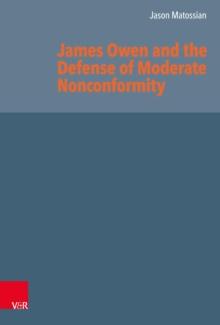 James Owen and the Defense of Moderate Nonconformity