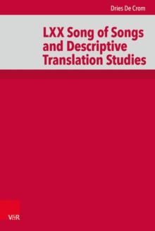 LXX Song of Songs and Descriptive Translation Studies