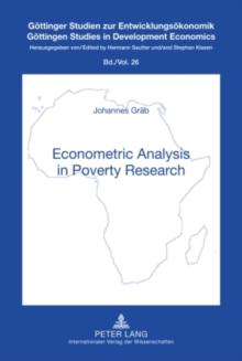 Econometric Analysis in Poverty Research : With Case Studies from Developing Countries