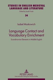 Language Contact and Vocabulary Enrichment : Scandinavian Elements in Middle English