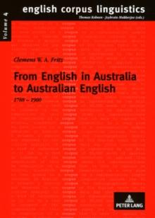 From English in Australia to Australian English : 1788-1900