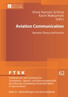 Aviation Communication : Between Theory and Practice