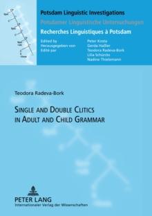 Single and Double Clitics in Adult and Child Grammar