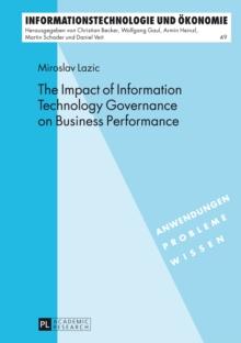 The Impact of Information Technology Governance on Business Performance