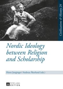 Nordic Ideology between Religion and Scholarship