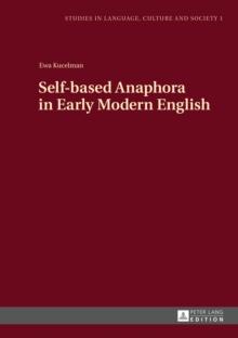 Self-based Anaphora in Early Modern English