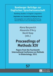 Proceedings of Methods XIV : Papers from the Fourteenth International Conference on Methods in Dialectology, 2011