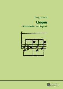 Chopin : The Preludes and Beyond