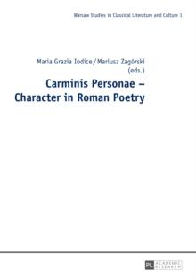 Carminis Personae - Character in Roman Poetry